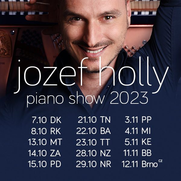 Jozef Holly Piano Show 2023, Dom umenia, Košice
