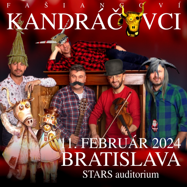 Fašiangoví Kandráčovci, STARS auditorium, Bratislava