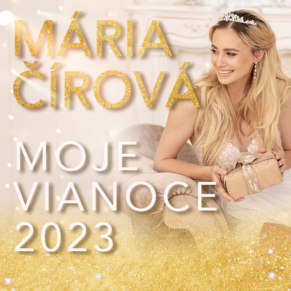 MÁRIA ČÍROVÁ - MOJE VIANOCE 2023, STARS auditorium, Bratislava