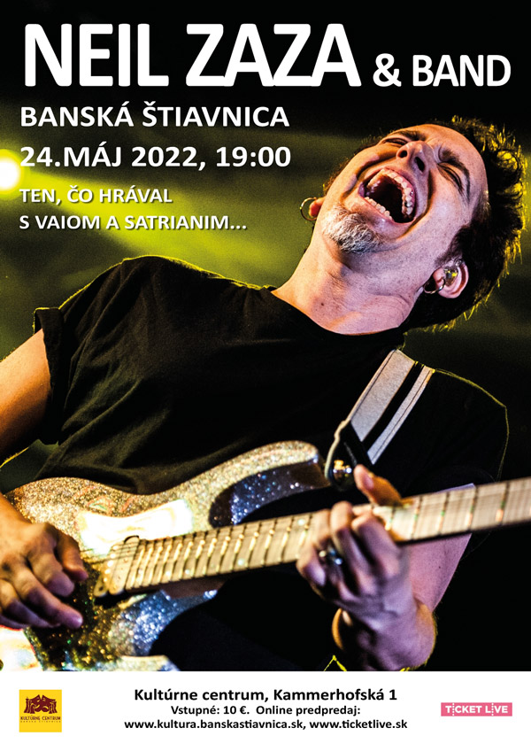  Neil Zaza & band (USA) | 24.05.2022 - utorok Kultúrne centrum Banská Štiavnica